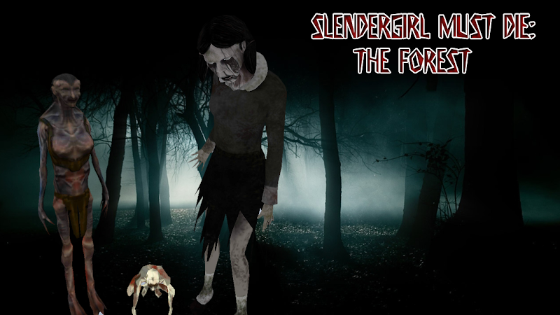 Slendergirl Must Die: Forest